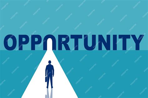 Great opportunities .